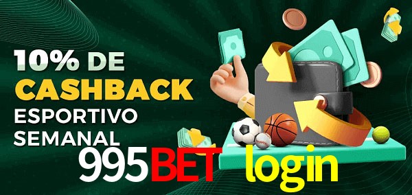 10% de bônus de cashback na 995bet login