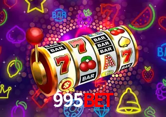 Descubra o Mundo do Cassino Online com 995bet
